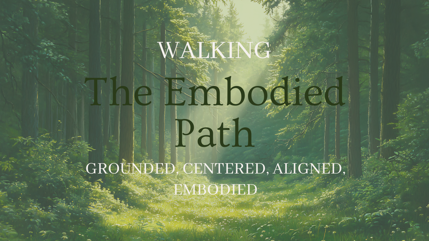Walking The Embodied Path Graphic